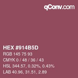 颜色代码: HEX #914B5D | qconv.com