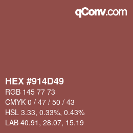 Color code: HEX #914D49 | qconv.com