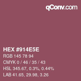 Color code: HEX #914E5E | qconv.com