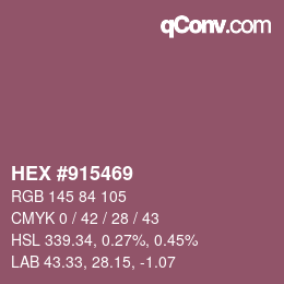 Farbcode: HEX #915469 | qconv.com
