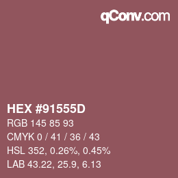 颜色代码: HEX #91555D | qconv.com