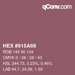 颜色代码: HEX #915A68 | qconv.com