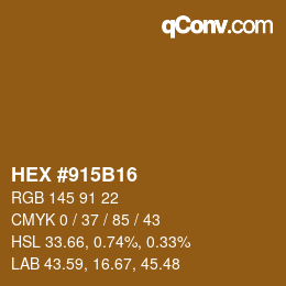 颜色代码: HEX #915B16 | qconv.com