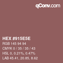 Código de color: HEX #915E5E | qconv.com