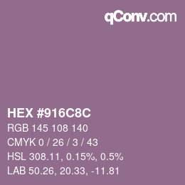 Color code: HEX #916C8C | qconv.com