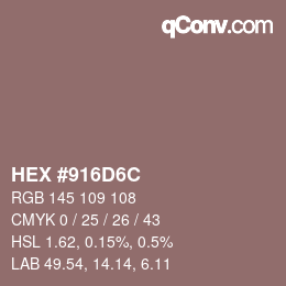 颜色代码: HEX #916D6C | qconv.com