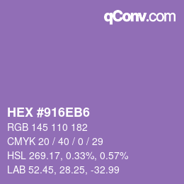 カラーコード: HEX #916EB6 | qconv.com