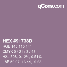 Color code: HEX #91738D | qconv.com