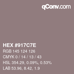 Color code: HEX #917C7E | qconv.com