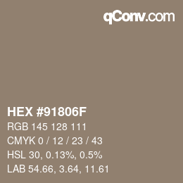 Color code: HEX #91806F | qconv.com