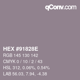 Color code: HEX #91828E | qconv.com