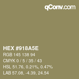 カラーコード: HEX #918A5E | qconv.com