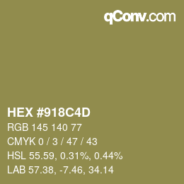 Color code: HEX #918C4D | qconv.com