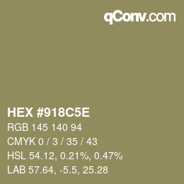 Farbcode: HEX #918C5E | qconv.com