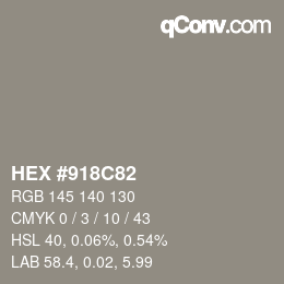 カラーコード: HEX #918C82 | qconv.com