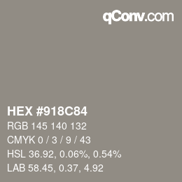 Color code: HEX #918C84 | qconv.com