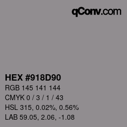 カラーコード: HEX #918D90 | qconv.com