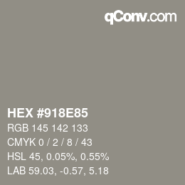 颜色代码: HEX #918E85 | qconv.com