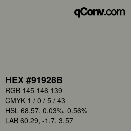颜色代码: HEX #91928B | qconv.com