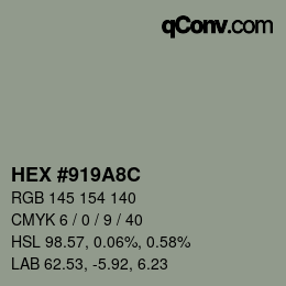 カラーコード: HEX #919A8C | qconv.com