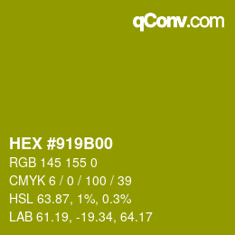 Color code: HEX #919B00 | qconv.com