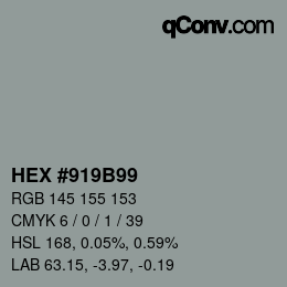 Code couleur: HEX #919B99 | qconv.com