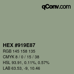 カラーコード: HEX #919E87 | qconv.com