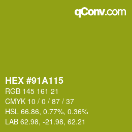 Color code: HEX #91A115 | qconv.com