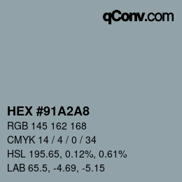 カラーコード: HEX #91A2A8 | qconv.com