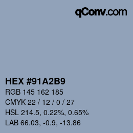 カラーコード: HEX #91A2B9 | qconv.com
