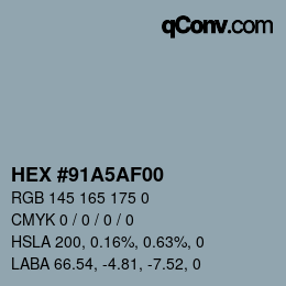 カラーコード: HEX #91A5AF00 | qconv.com