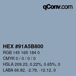 Color code: HEX #91A5B800 | qconv.com