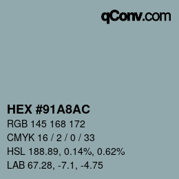 カラーコード: HEX #91A8AC | qconv.com