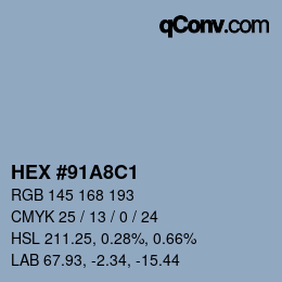 颜色代码: HEX #91A8C1 | qconv.com