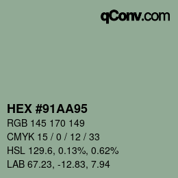 カラーコード: HEX #91AA95 | qconv.com