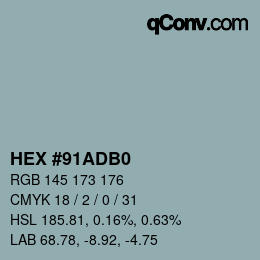 颜色代码: HEX #91ADB0 | qconv.com