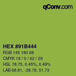 カラーコード: HEX #91B444 | qconv.com