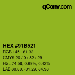 颜色代码: HEX #91B521 | qconv.com