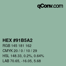 カラーコード: HEX #91B5A2 | qconv.com