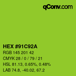 カラーコード: HEX #91C92A | qconv.com