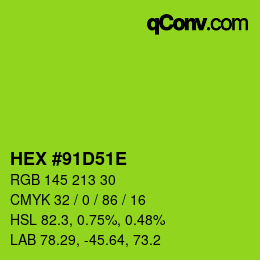 Color code: HEX #91D51E | qconv.com