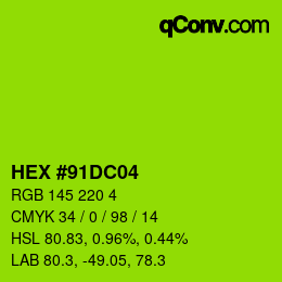 Color code: HEX #91DC04 | qconv.com