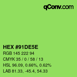 Color code: HEX #91DE5E | qconv.com