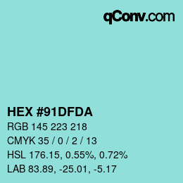 カラーコード: HEX #91DFDA | qconv.com