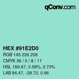 カラーコード: HEX #91E2D0 | qconv.com