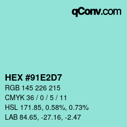 カラーコード: HEX #91E2D7 | qconv.com