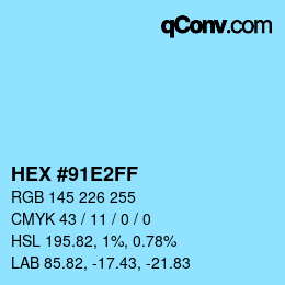 Color code: HEX #91E2FF | qconv.com