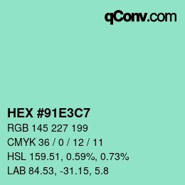 Color code: HEX #91E3C7 | qconv.com