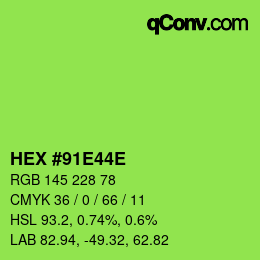颜色代码: HEX #91E44E | qconv.com