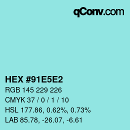 Código de color: HEX #91E5E2 | qconv.com